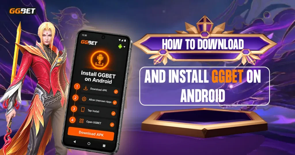 How to Download and Install GGBET on Android