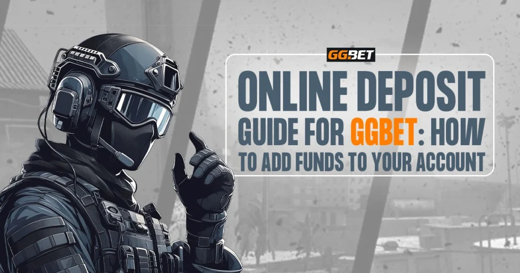 Online Deposit Guide for GGBET How to Add Funds to Your Account